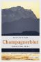 [Oberbayern Krimi 01] • Champagnerblut
